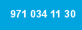 971 034 11 30 971 034 11 30